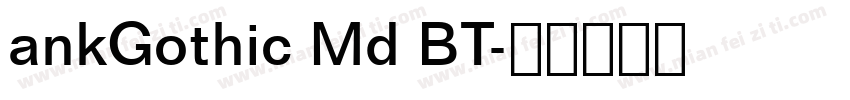 ankGothic Md BT字体转换